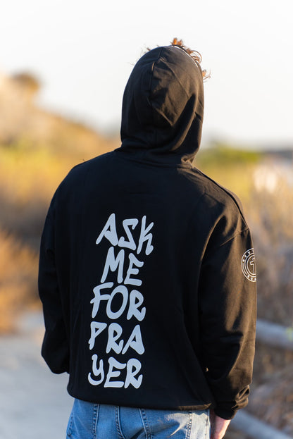 Ask Me For Prayer Hoodie