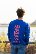 Ask Me For Prayer Crew Neck