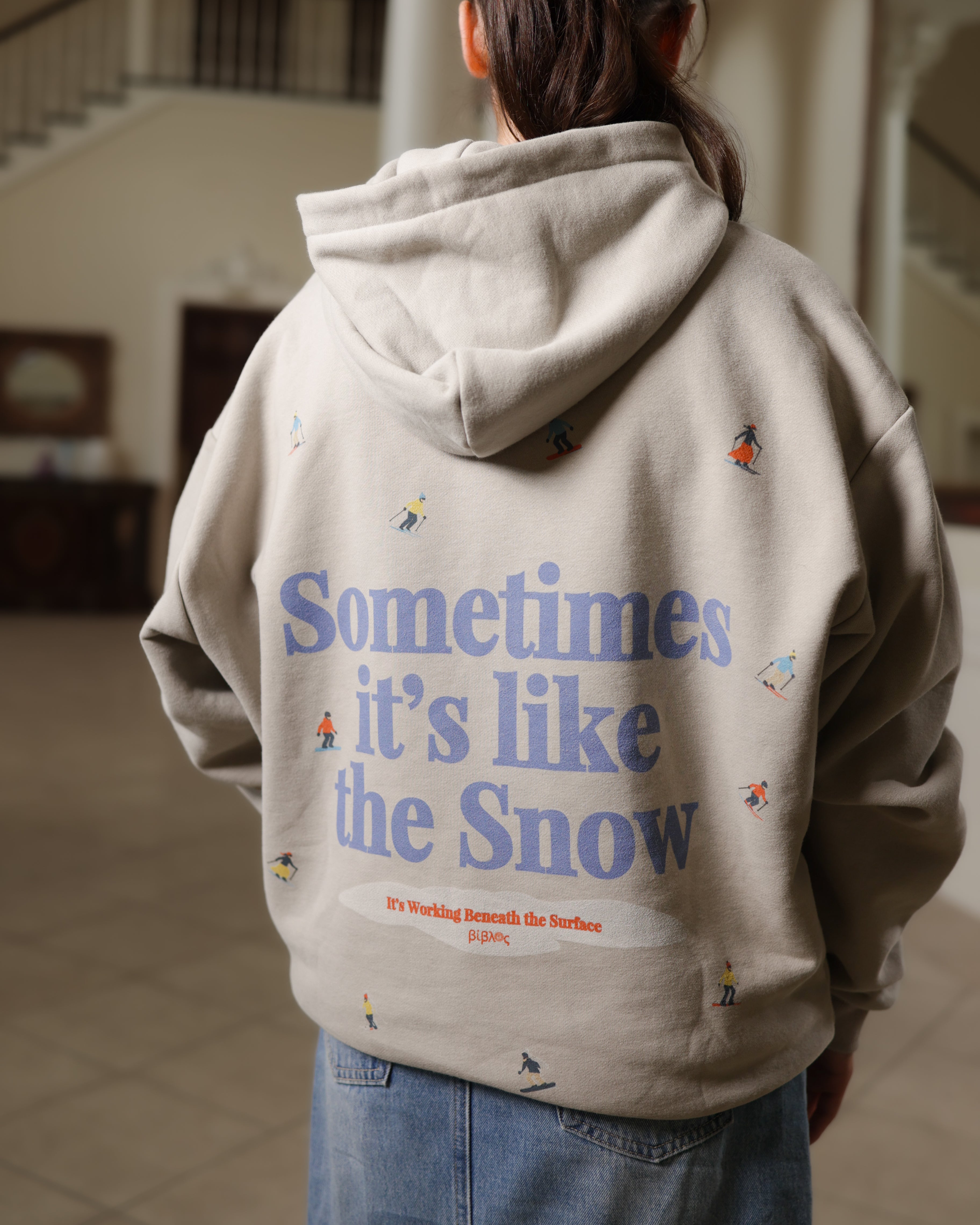 Sometimes it's like the Snow Biblos Hoodie