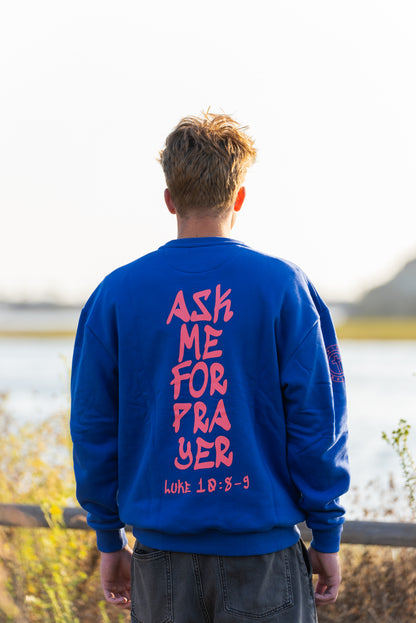 Ask Me For Prayer Crew Neck