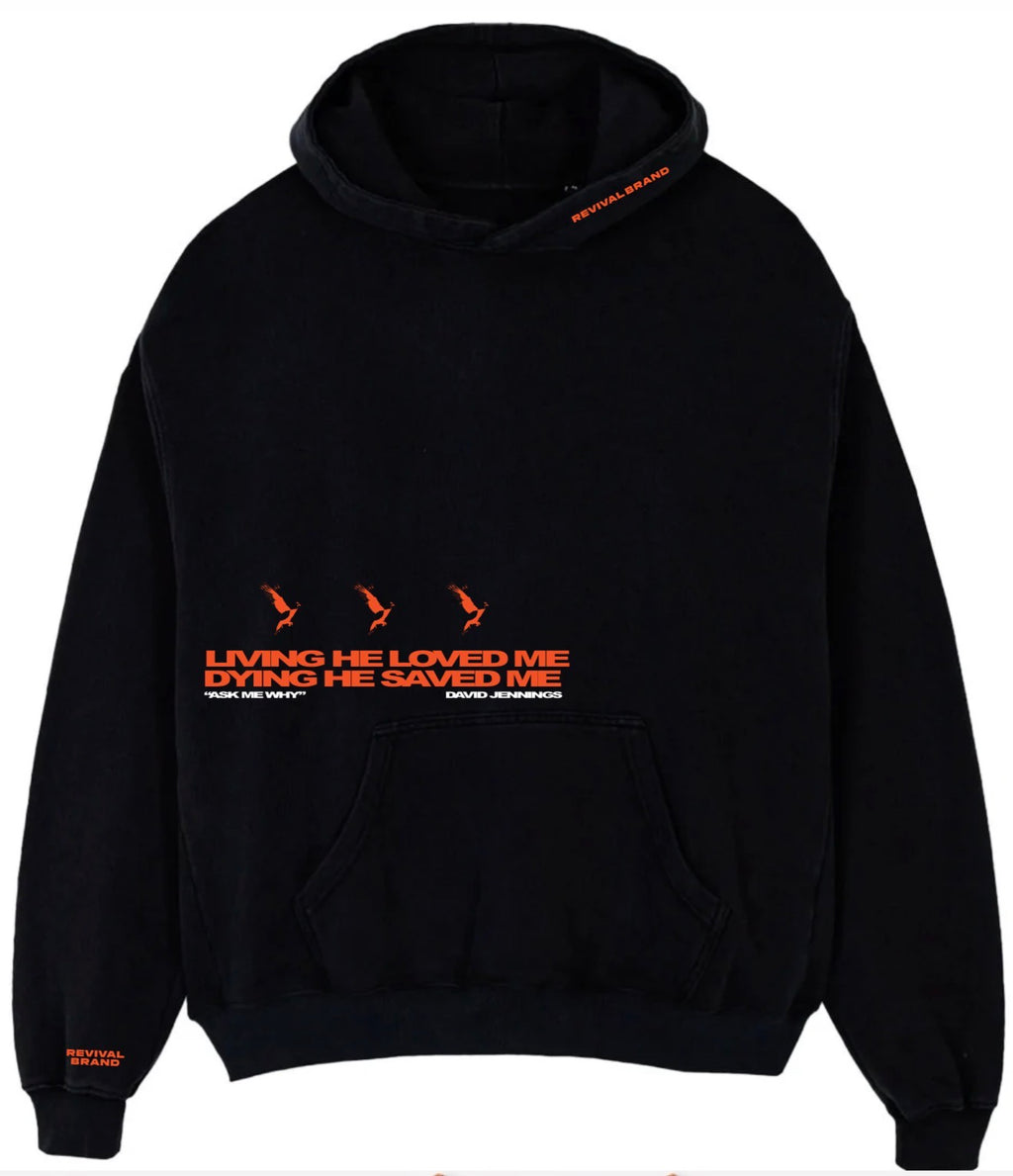 Living He Loved Me Hoodies DRJ